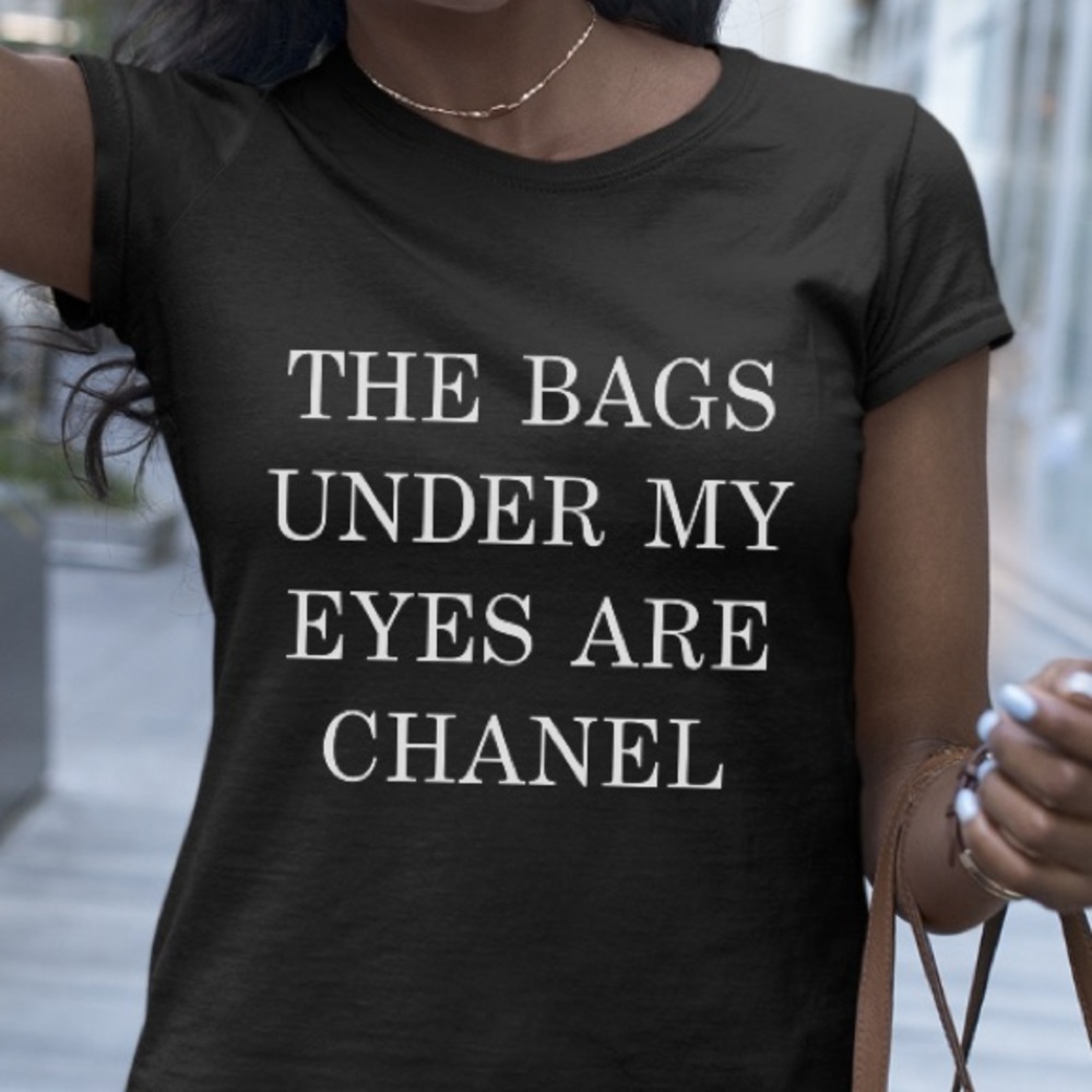 These bags under my eyes are Chanel shirt top S-3X - Picture 2 of 4